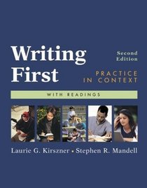 Writing First : Practice in Context with Readings