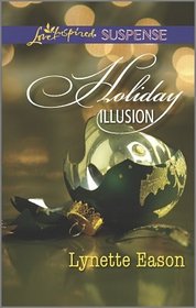Holiday Illusion (Amazon Adventure, Bk 3) (Love Inspired Suspense, No 126)