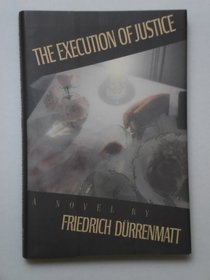 The Execution of Justice