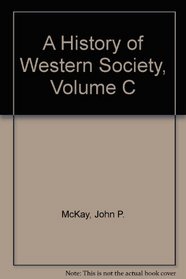 A History of Western Society, Volume C