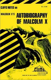 Autobiography of Malcolm X (Cliffs Notes)