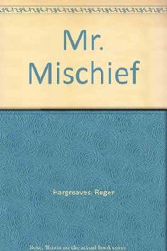 Mr.  Mischief (Mr. Men)
