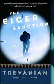 The Eiger Sanction : A Novel