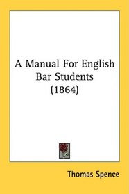 A Manual For English Bar Students (1864)