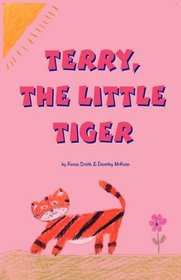 Terry, the Little Tiger