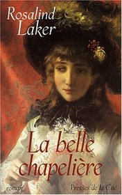 La Belle Chapelire