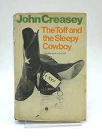 The Toff and the Sleepy Cowboy