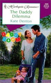The Daddy Dilemma (Daddy Boom) (Harlequin Romance, No 3566) (Larger Print)