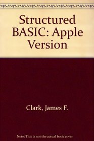 Structured BASIC: Apple Version