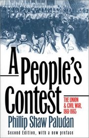 A People's Contest: The Union and Civil War 1861 - 1865 (Modern War Studies)