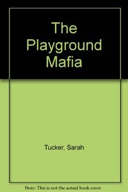 The Playground Mafia