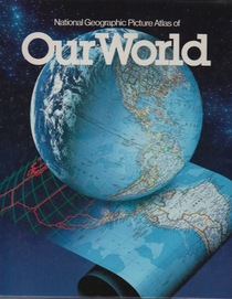 National Geographic Picture Atlas of Our World
