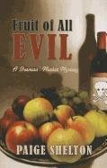 Fruit of All Evil (Farmers' Market, Bk 2) (Large Print)