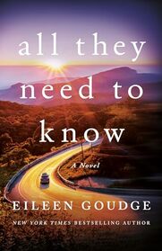All They Need to Know: A Novel (Gold Creek)