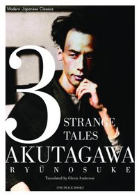 3 Strange Tales (Modern Japanese Classics)