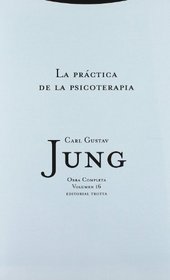 Practica de La Psicoterapia - Obras Compl. 16 Encuadernada (Spanish Edition)