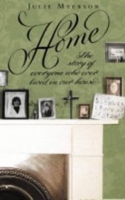 Home: The Story of Everyone Who Ever Lived in Our House