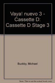 Vaya! Nuevo: Cassette D Stage 3 (English and Spanish Edition)