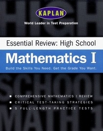 Kaplan Essential Review: High School Mathematics I