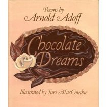 Chocolate Dreams: Poems