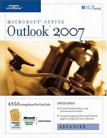 Outlook 2007: Advanced + CertBlaster (ILT (Axzo Press))
