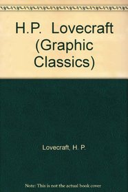 H.P.  Lovecraft (Graphic Classics)