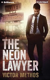 The Neon Lawyer (Theodore Brigham, Bk 1) (Audio CD) (Unabridged)