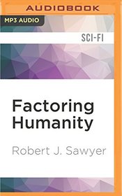 Factoring Humanity