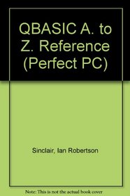 QBASIC A. to Z. Reference (Perfect PC)