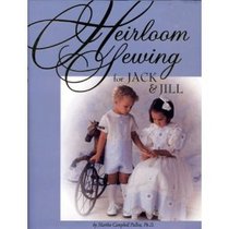 Heirloom Sewing for Jack & Jill