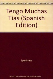 Tengo Muchas Tias (Spanish Edition)