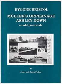 Muller's Orphanage on Old Photographs