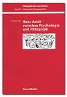 Hans Aebli, zwischen Psychologie und Pdagogik