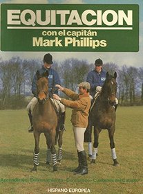 Equitacion Con El Capitan Mark Phillips (Spanish Edition)