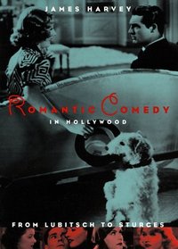 Romantic Comedy in Hollywood, from Lubitsch to Sturges