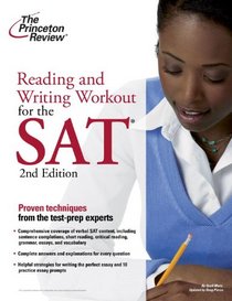 Reading and Writing Workout for the SAT, 2nd Edition (College Test Preparation)