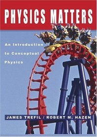 Physical Matters, 1st Edition, with Activity Manual Student Access Card eGrade Plus 1 Term and Student Survey Set