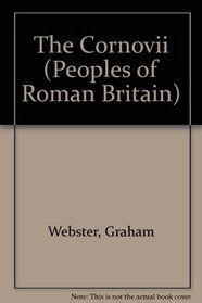 The Cornovii (Peoples of Roman Britain)