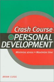 Crash Course in Personal Development (Crash Course (Stylus))