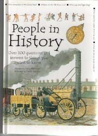 People in History - Over 100 questions and answers to things you want to know