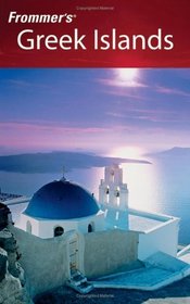 Frommer's Greek Islands (Frommer's Complete)