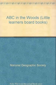 ABC in the Woods (Little Learners' Library)
