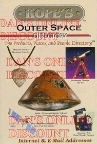 Kope's Outer Space Directory: The Products, Places, and People Directory