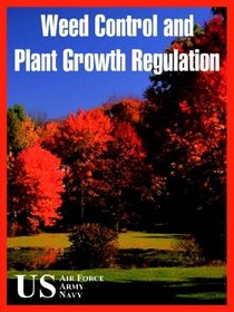 Weed Control and Plant Growth Regulation