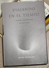 Viajando en el Tiempo (Spanish Edition)