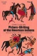 Picture-Writing of the American Indians (Vol 1)