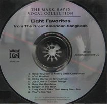The Mark Hayes Vocal Collection -- Eight Favorite Duets and Eight Favorite Solos from the Great American Songbook (CD)