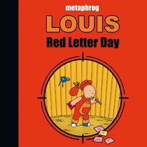 Louis: Red Letter Day
