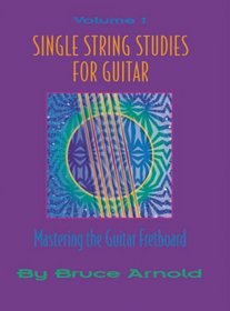 Single String Studies for Guitar: v. 1