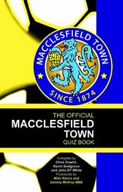 The Official Macclesfield Town Quiz Book